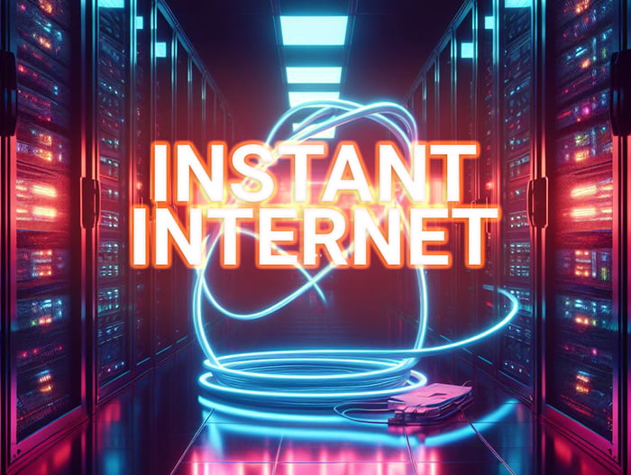 Instant Internet