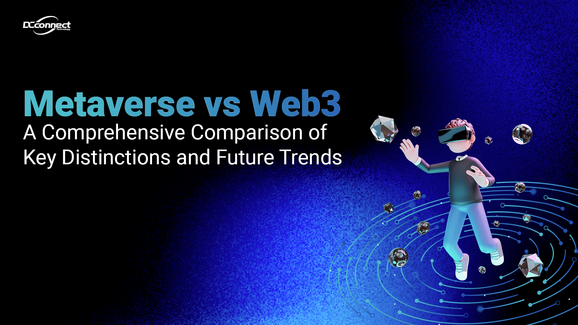 Metaverse Vs Web3: A Comprehensive Comparison Of Key Distinctions And ...